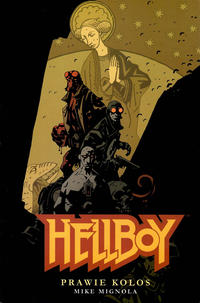 Cover Thumbnail for Hellboy (Egmont Polska, 2001 series) #[5] - Prawie kolos