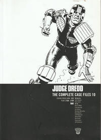Cover Thumbnail for Judge Dredd: The Complete Case Files (Rebellion, 2005 series) #10
