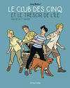 Cover for Le club des cinq (Hachette, 2017 series) #1 - Le club des cinq et le trésor de l'île [2020]