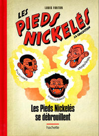 Cover Thumbnail for Les Pieds Nickelés - La collection (Hachette, 2013 series) #3 - Les Pieds Nickelés se débrouillent