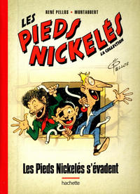 Cover Thumbnail for Les Pieds Nickelés - La collection (Hachette, 2013 series) #5 - Les Pieds Nickelés s'évadent