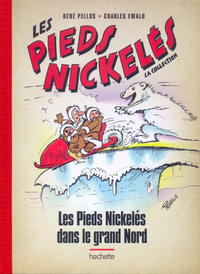 Cover Thumbnail for Les Pieds Nickelés - La collection (Hachette, 2013 series) #26 - Les Pieds Nickelés dans le grand Nord