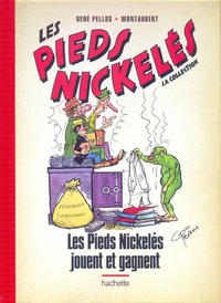 Cover Thumbnail for Les Pieds Nickelés - La collection (Hachette, 2013 series) #33 - Les Pieds Nickelés jouent et gagnent