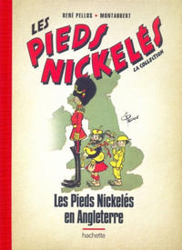 Cover Thumbnail for Les Pieds Nickelés - La collection (Hachette, 2013 series) #72 - Les Pieds Nickelés en Angleterre