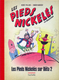 Cover Thumbnail for Les Pieds Nickelés - La collection (Hachette, 2013 series) #64 - Les Pieds Nickelés sur Bêta 2