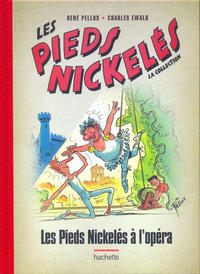 Cover Thumbnail for Les Pieds Nickelés - La collection (Hachette, 2013 series) #54 - Les Pieds Nickelés à l'opéra