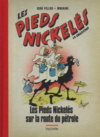 Cover Thumbnail for Les Pieds Nickelés - La collection (Hachette, 2013 series) #110 - Les Pieds Nickelés sur la route du pétrole