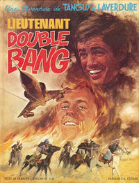 Cover Thumbnail for Tanguy et Laverdure (Dargaud, 1961 series) #13 - Lieutenant Double Bang