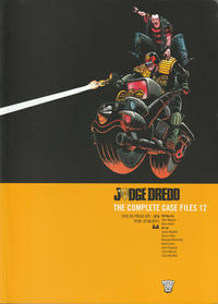 Cover Thumbnail for Judge Dredd: The Complete Case Files (Rebellion, 2005 series) #12