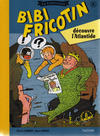 Cover for Bibi Fricotin - La collection (Hachette, 2017 series) #11 - Bibi Fricotin découvre l'Atlantide
