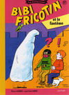 Cover for Bibi Fricotin - La collection (Hachette, 2017 series) #27 - Bibi Fricotin et le fantôme
