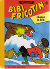 Cover for Bibi Fricotin - La collection (Hachette, 2017 series) #31 - Bibi Fricotin chasse le Yéti
