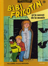 Cover for Bibi Fricotin - La collection (Hachette, 2017 series) #38 - Bibi Fricotin et le secret de la momie