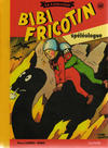 Cover for Bibi Fricotin - La collection (Hachette, 2017 series) #40 - Bibi Fricotin spéléologue