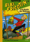 Cover for Bibi Fricotin - La collection (Hachette, 2017 series) #46 - Bibi Fricotin et le dernier des Mohicans