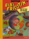 Cover for Bibi Fricotin - La collection (Hachette, 2017 series) #49 - Bibi Fricotin fait le tour du monde