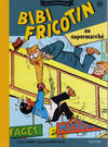Cover for Bibi Fricotin - La collection (Hachette, 2017 series) #22 - Bibi Fricotin au supermarché
