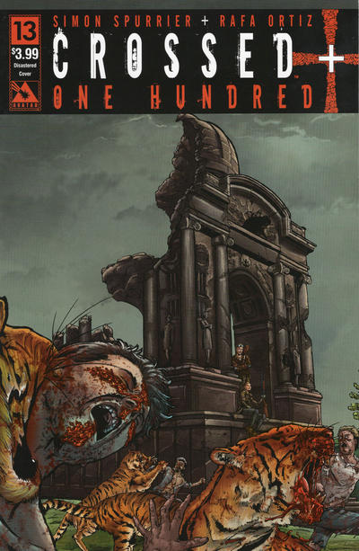 Cover for Crossed Plus One Hundred (Avatar Press, 2014 series) #13 [Disastered Cover]