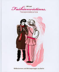Cover Thumbnail for Fashionvictims, Trendverächter (avant-verlag, 2008 series) 