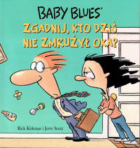 Cover Thumbnail for Baby Blues (Egmont Polska, 2009 series) #3 - Zgadnij, kto dziś nie zmrużył oka?