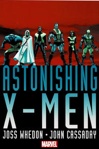Cover Thumbnail for Astonishing X-Men by Joss Whedon & John Cassaday Omnibus (Marvel, 2009 series) [Second Edition]