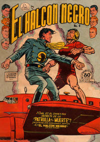 Cover Thumbnail for El Halcon Negro (Editora de Periódicos, S. C. L. "La Prensa", 1951 series) #6