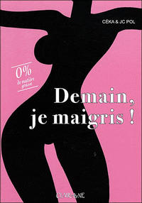 Cover Thumbnail for Demain, je maigris! (Clair de Lune, 2009 series) 
