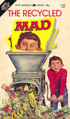 Cover for The Recycled Mad (Paperback Library, 1972 series) #64836 - The Recycled Mad [Campus Book Club Edition]