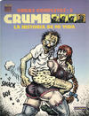 Cover for Obras Completas Crumb (Ediciones La Cúpula, 1985 ? series) #3 - La historia de mi vida