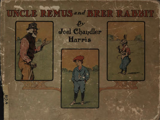 Cover for Uncle Remus and Brer Rabbit (Frederick A. Stokes, 1907 series) #[nn]