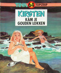 Cover Thumbnail for Tina Topstrip (Oberon, 1977 series) #64 - Kirsten kam je gouden lokken