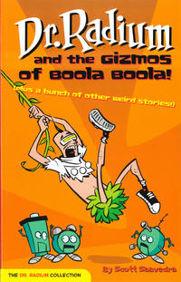 Cover Thumbnail for Dr. Radium and the Gizmos of Boola-Boola! (Slave Labor, 2004 series) 