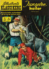Cover for Illustrerte Klassikere [Classics Illustrated] (Illustrerte Klassikere / Williams Forlag, 1957 series) #61 [HRN 194] - Jungelen kaller [2. opplag]