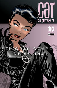 Cover Thumbnail for Catwoman: El Gran Golpe de Selina (ECC Ediciones, 2022 series) 
