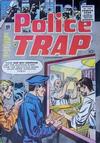 Cover for Police Trap (Charlton, 1955 series) #6