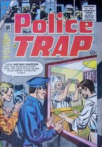 Cover Thumbnail for Police Trap (Charlton, 1955 series) #6