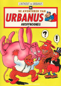 Cover Thumbnail for De avonturen van Urbanus (Standaard Uitgeverij, 1996 series) #36 - Aroffnogneu