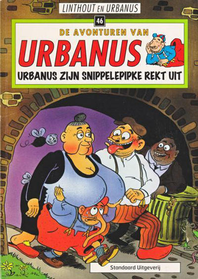 Cover for De avonturen van Urbanus (Standaard Uitgeverij, 1996 series) #46 - Urbanus zijn snippelepipke rekt uit [Herdruk 2009]