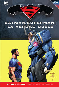 Cover Thumbnail for Batman y Superman: Colección Novelas Gráficas (ECC Ediciones, 2017 series) #77 - Batman/Superman: La Verdad Duele