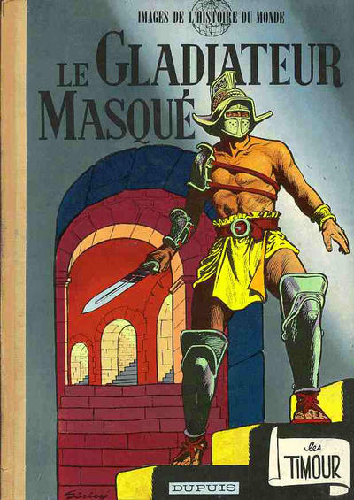 Cover for Les Timour (Dupuis, 1955 series) #7 - Le Gladiateur masqué