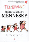 Cover for Tegnehanne - Slik blir du et bedre menneske (Kagge Forlag, 2020 series) [2. opplag]