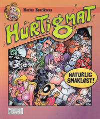 Cover Thumbnail for Hurtigmat - Naturlig smakløst! (Strand Comics, 2022 series) 