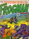 Cover for Frogman Comics (Thorpe & Porter, 1952 series) #6