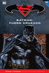 Cover for Batman y Superman: Colección Novelas Gráficas (ECC Ediciones, 2017 series) #45 - Batman: Fuego Cruzado