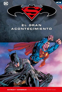Cover Thumbnail for Batman y Superman: Colección Novelas Gráficas (ECC Ediciones, 2017 series) #18 - El Gran Acontecimiento