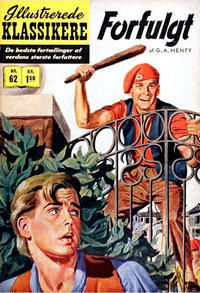 Cover Thumbnail for Illustrerede Klassikere (I.K. [Illustrerede klassikere], 1956 series) #62 - Forfulgt