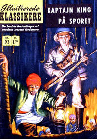 Cover Thumbnail for Illustrerede Klassikere (I.K. [Illustrerede klassikere], 1956 series) #93 - Kaptajn King på sporet