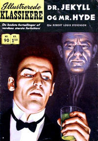 Cover Thumbnail for Illustrerede Klassikere (I.K. [Illustrerede klassikere], 1956 series) #90 - Dr. Jekyll og Mr. Hyde