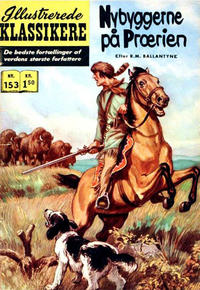 Cover Thumbnail for Illustrerede Klassikere (I.K. [Illustrerede klassikere], 1956 series) #153 - Nybyggerne på prærien