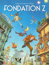 Cover Thumbnail for Une aventure de Spirou et Fantasio par (Dupuis, 2006 series) #12 - Fondation Z